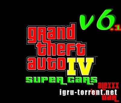 Grand Theft Auto 4 Super Cars FINAL (2013)
