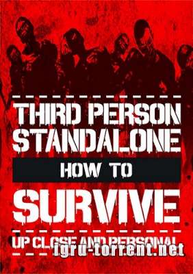 How To Survive Third Person Standalone (2015) /      
