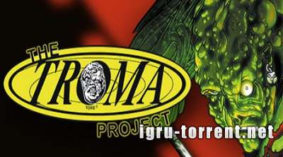 The Troma Project (2015) /   