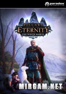 Pillars of Eternity The White March Part II (2016) /        2