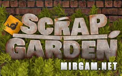 Scrap Garden (2016) /  