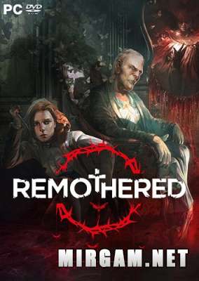 Remothered Tormented Fathers (2018) /   